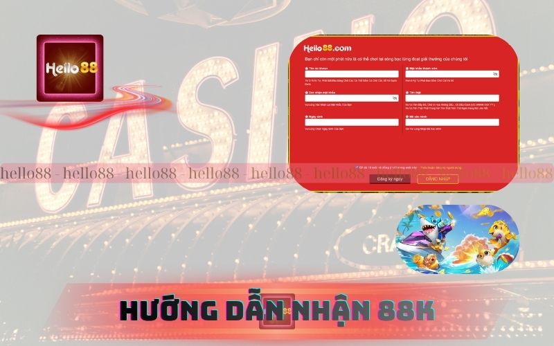 Đăng Ký Hello88 Nhận Ngay 88K Trải Nghiệm Siêu Dễ Dàng
