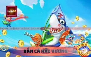 Bắn Cá Hải Vương Online 3D Trên Hello88 – Mẹo Săn Thưởng Nhanh
